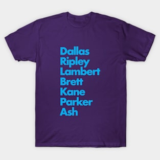 Dallas Ripley Lambert Brett Kane Parker Ash - NOSTROMO CREW T-Shirt